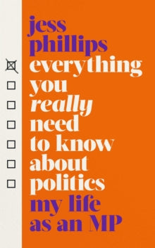Jess Phillips - Everything you need to know - signed