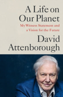 Life on our Planet - with signed bookplate by David Attenborough