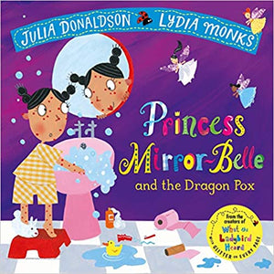 Princess Mirror Belle and the Dragon Pox