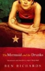 The mermaid and the drunks - previously loved