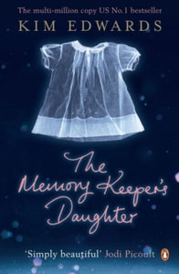 The Memory Keeper's Daughter - previously loved
