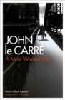 A Most wanted man - previously loved