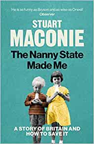 The Nanny State Made Me - signed
