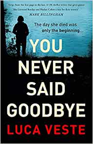 You never said goodbye- Signed by Luca