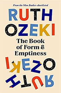 The book of form and emptiness - signed by Ruth Ozecki