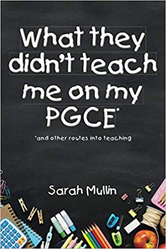 What they didn't teach me on my PGCE