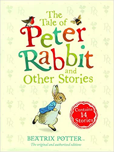 The tale of Peter Rabbit and other stories