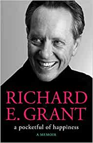 Signed - Richard E Grant autobiography
