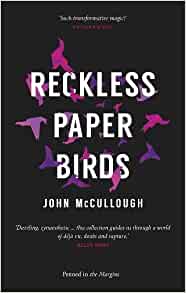Reckless Paper Birds