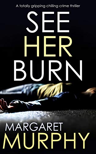 See her burn - Jeff Rickman Bk 1