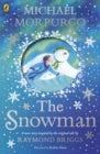 The Snowman retold as a novel by Morpurgo