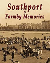 Southport and Formby Memories