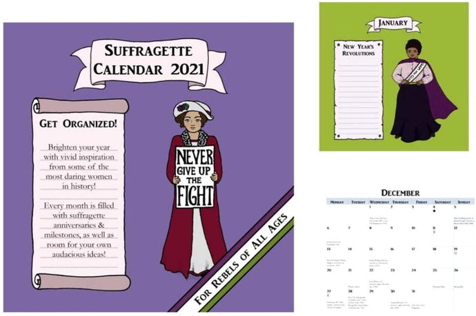 Suffragette Calendar 2021