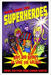 Here come the Superheroes