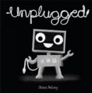 Unplugged signed by Steve Antony