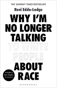 Why I'm not talking to White People about Race anymore