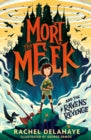 Mort the Meek - Bk 1 - Raven's Revenge